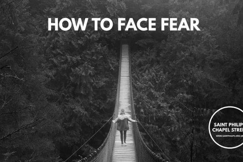 How to face fear