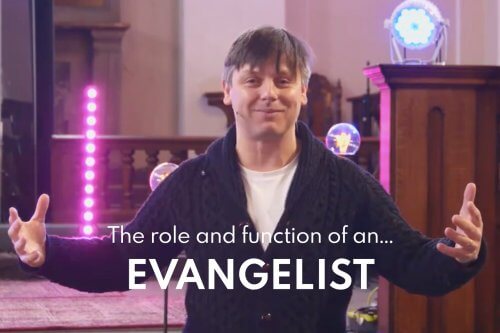 The Role and Function of an Evangelist