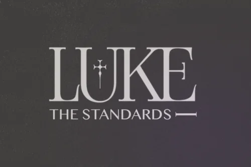 The Standards | Luke