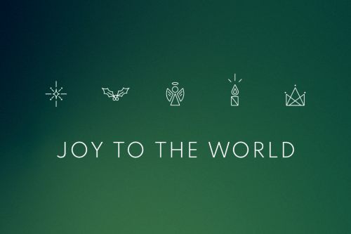Joy To The World | Part Three